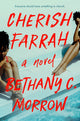 Book cover of: Cherish Farrah. By: Bethany C. Morrow