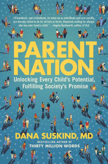 Book cover of: Parent Nation. By: Dana Suskind