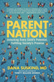 Book cover of: Parent Nation. By: Dana Suskind