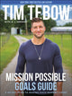 Book cover of: Mission Possible Goals Guide. By: Tim Tebow