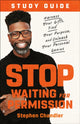 Book cover of: Stop Waiting for Permission Study Guide. By: Stephen Chandler