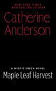 Book cover of: Maple Leaf Harvest. By: Catherine Anderson