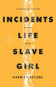 Incidents in the Life of a Slave Girl 9780593230367 Harriet A. Jacobs