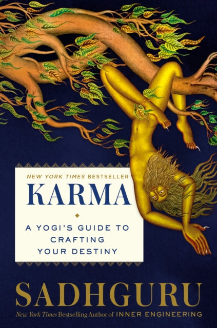 Karma, A Yogi's Guide to Creating Your Own Destiny 9780593232019 Sadhguru