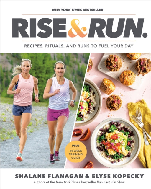 Book cover of: Rise and Run. By: Shalane Flanagan