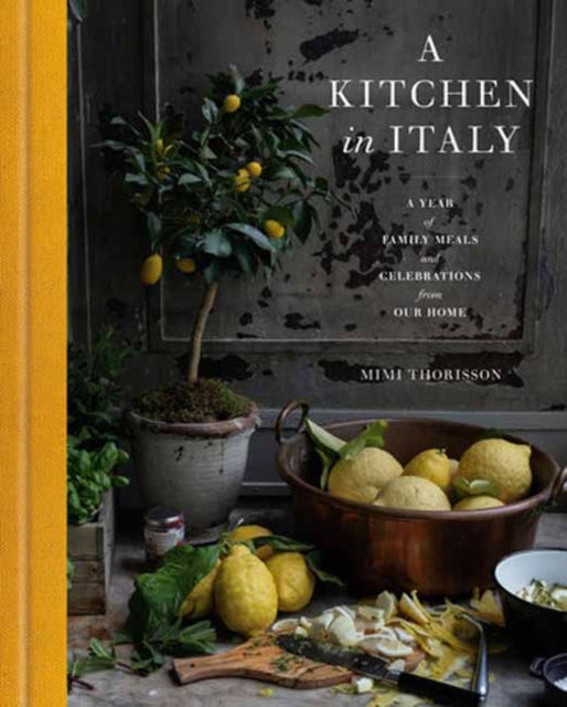 Book cover of: Kitchen in Italy. By: Mimi Thorisson