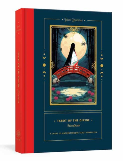 Book cover of: Tarot of the Divine Handbook. By: Yoshi Yoshitani