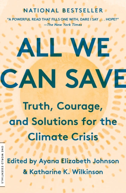 Book cover of: All We Can Save. By: Ayana Elizabeth Johnson