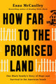 Book cover of: How Far to the Promised Land. By: Esau McCaulley