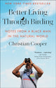 Book cover of: Better Living Through Birding