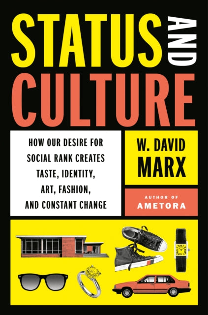 Book cover of: Status and Culture. By: W. David Marx
