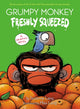 Book cover of: Grumpy Monkey Freshly Squeezed
