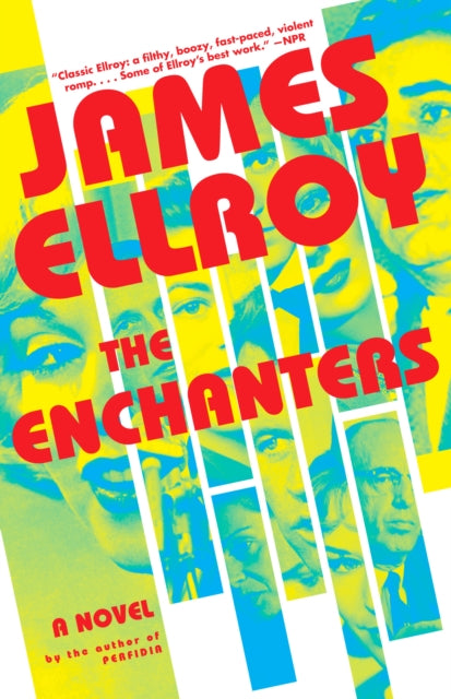 Book cover of: Enchanters. By: James Ellroy