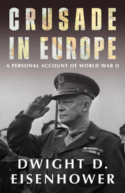 Book cover of: Crusade in Europe. By: Dwight D. Eisenhower