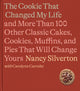Book cover of: Cookie That Changed My Life. By: Nancy Silverton