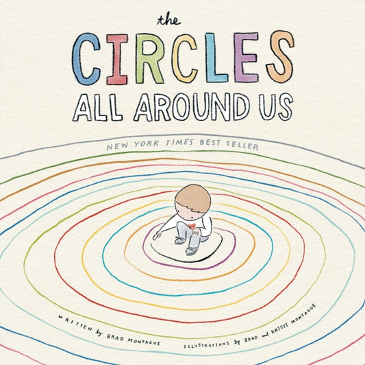 Book cover of: Circles All Around Us. By: Brad Montague