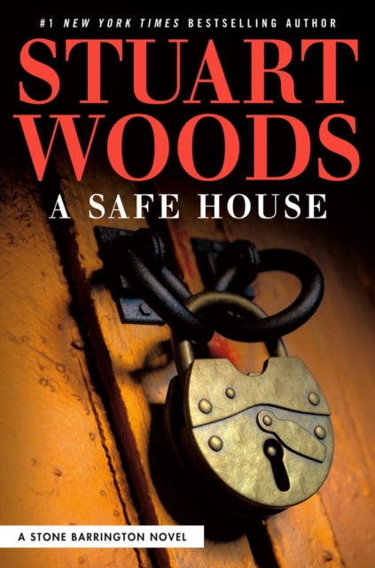 Book cover of: Safe House. By: Stuart Woods