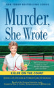 Book cover of: Murder, She Wrote: A Killer on the Court. By: Jessica Fletcher