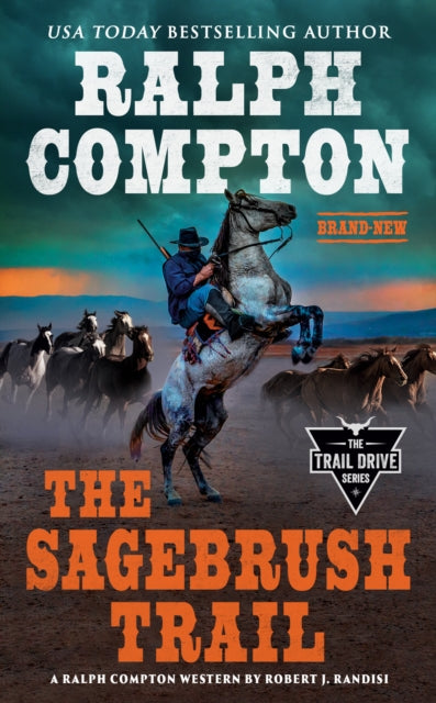 Book cover of: Ralph Compton the Sagebrush Trail. By: Robert J. Randisi