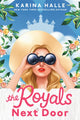 Book cover of: Royals Next Door. By: Karina Halle