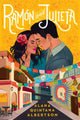 Book cover of: Ramon and Julieta. By: Alana Quintana Albertson