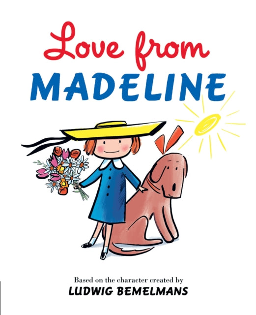 Book cover of: Love from Madeline. By: Ludwig Bemelmans