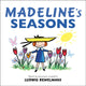 Book cover of: Madeline's Seasons. By: Ludwig Bemelmans