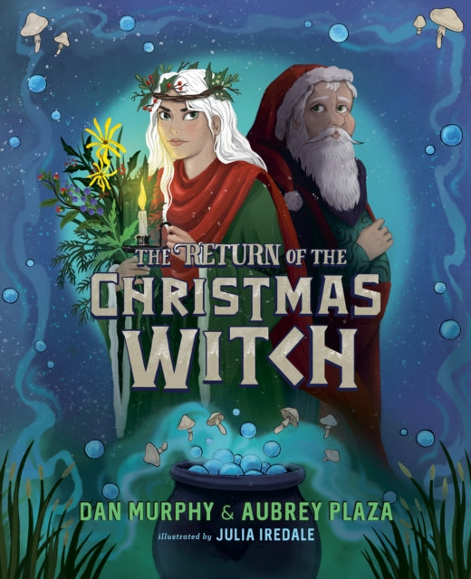 Book cover of: Return of the Christmas Witch. By: Aubrey Plaza