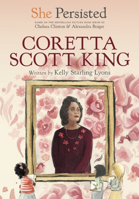 Book cover of: Coretta Scott King. By: Kelly Starling Lyons
