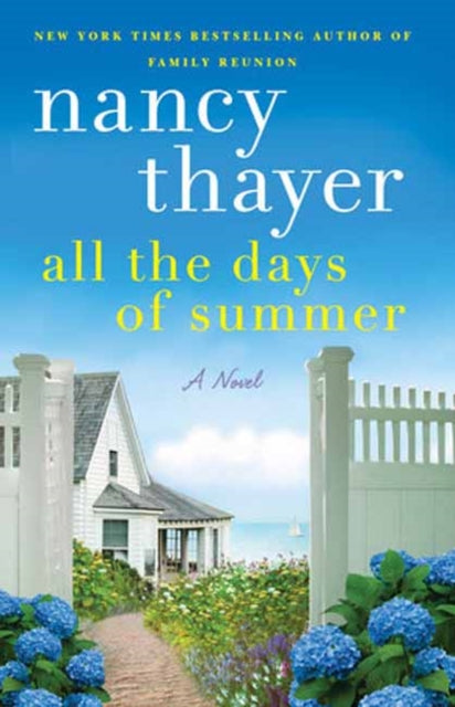 Book cover of: All the Days of Summer. By: Nancy Thayer