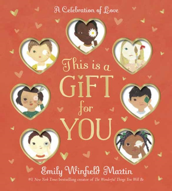 This Is a Gift for You, A Celebration of Love 9780593378113 Emily Winfield Martin