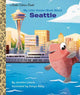 Book cover of: My Little Golden Book About Seattle. By: Jennifer Liberts