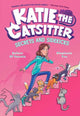 Katie the Catsitter 3: Secrets and Sidekicks, (A Graphic Novel) 9780593379721 Colleen AF Venable