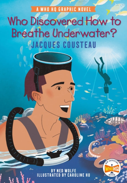 Book cover of: Who Discovered How to Breathe Underwater?: Jacques Cousteau