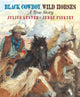 Book cover of: Black Cowboy, Wild Horses. By: Julius Lester