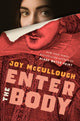 Book cover of: Enter the Body. By: Joy McCullough