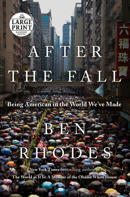 Book cover of: After the Fall. By: Ben Rhodes