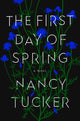 Book cover of: First Day of Spring. By: Nancy Tucker