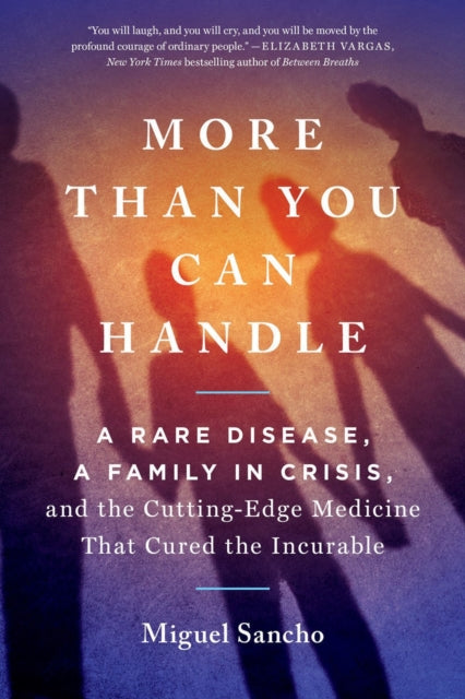Book cover of: More Than You Can Handle. By: Miguel Sancho