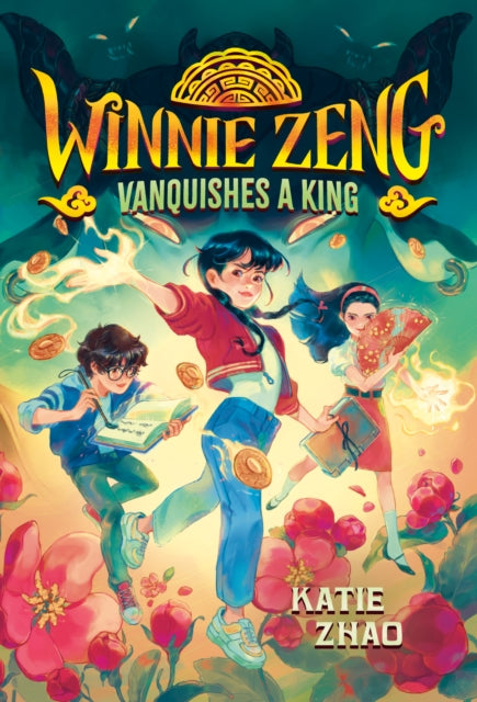 Book cover of: Winnie Zeng Vanquishes a King. By: Katie Zhao
