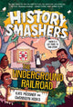 Book cover of: History Smashers: The Underground Railroad. By: Kate Messner