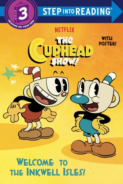 Book cover of: Welcome to the Inkwell Isles! (The Cuphead Show!). By: Random House