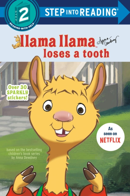 Book cover of: Llama Llama Loses a Tooth. By: Anna Dewdney