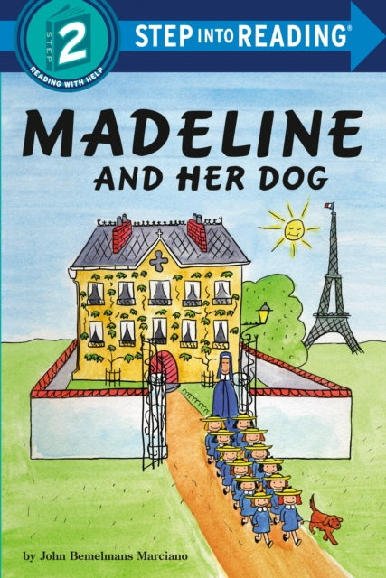 Book cover of: Madeline and Her Dog. By: John Bemelmans Marciano
