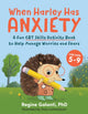 Book cover of: When Harley Has Anxiety. By: Regine Galanti