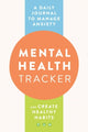 Book cover of: Mental Health Tracker. By: Zeitgeist Zeitgeist Wellness