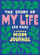 Book cover of: Story of My Life (So Far). By: Tiffany Durrah-Billingsley