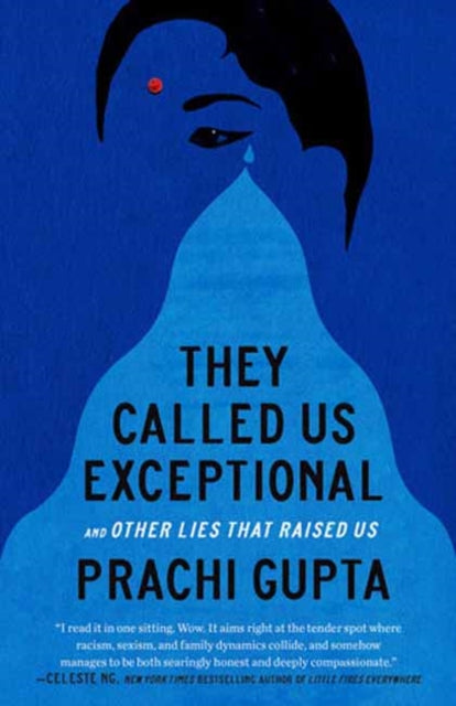 Book cover of: They Called Us Exceptional. By: Prachi Gupta