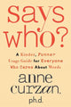 Book cover of: Says Who?. By: Anne Curzan