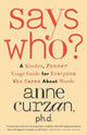Book cover of: Says Who?. By: Anne Curzan